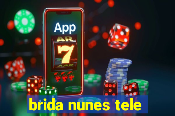 brida nunes tele